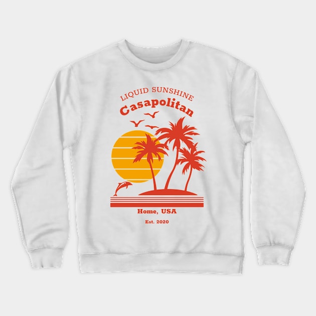 Casapolitan - Home, USA 2020 - Liquid Sunshine Crewneck Sweatshirt by All About Nerds